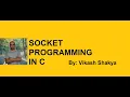 Socket Server and Client Code in C Server handling only one client By Vikash Shakya