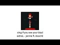 Download Lagu sing if you see your bias! | extraL - jennie ft. doechii