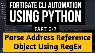 Fortigate CLI Automation Using Python Tutorial Part Parse Address Reference objects