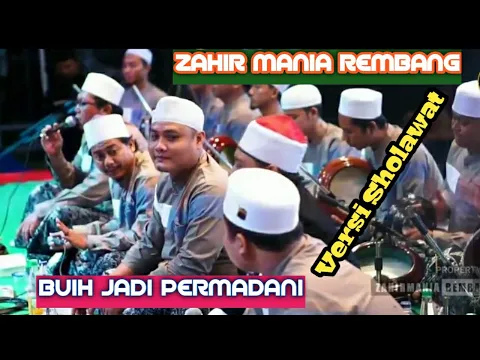 Download MP3 Buih Jadi Permadani versi Sholawat Zahir Mania Rembang