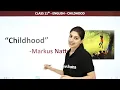 Class 11 English Chapter 6 | Childhood (Poem) - Explanation & Word Meanings