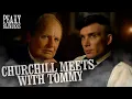 Winston Churchill s onto Tommy Shelby Peaky Blinders