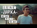 CINTA KARENA CINTA - Judika, Cover by ErikZen
