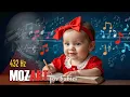 Download Lagu Efek Mozart 2025 untuk Perkembangan Otak Bayi di 432 Hz | Musik merangsang perkembangan alami