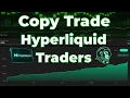 How To Copy Trade Profitable Hyperliquid Traders Leverage Trade Bot Full Tutorial Set Up Guide