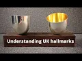 Understanding Hallmarks and UK hallmarking