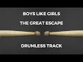 Boys Like Girls - The Great Escape (drumless) - 150 BPM