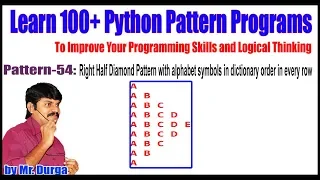 Learn 100 Python 54 Right Half Diamond Pattern with alphabet symbols in dictionary order