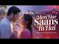 Lagu Meri Har saans Tu Hai ll New Hindi Song ll Romantic Song 2025 ll Vatsal Bhoya.