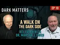A Walk on the Dark Side interview with Dr Marshall Jones