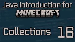 Java Introduction for Minecraft Modding 2023 - 16 Collections