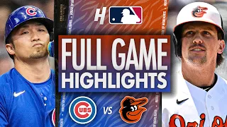 Chicago Cubs vs Baltimore Orioles - FULL GAME HIGHLIGHTS July 7 2026 MLB Season