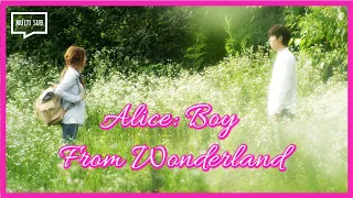 eng sub multi clip i remember the past u0026 am now in danger alice boy from wonderland