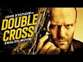 Download Lagu Jason Statham In DOUBLE CROSS - Hollywood Movie | Free Movie | Blockbuster Full Action English Movie