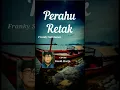 Download Lagu Perahu Retak - Franky Sahilatua cover Kusdi Harja #shortscover