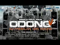 Download Lagu DJ TRAP ODONG ODONG V2 MIDDLE KRUK KRUK BY TSSB PRODUCTION
