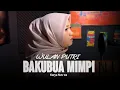 Download Lagu Wulan putri - Bakubua mimpi (Official akustik version)