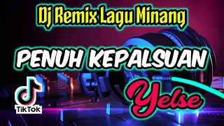 Download DJ PENUH KEPALSUAN FULL BASS - YELSE MP3