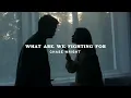 What Are We Fighting For - CHASE WRIGHT