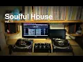 Lagu Soulful House vol.11