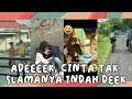 Download Lagu ADEEEEK CINTA TAK SELAMANYA INDAH DEEK !!! VIRAL VIDEO