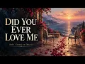 Did You Ever Love Me – Emotional Heartbreak Duet | Soft Emotion Music