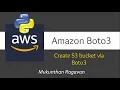 Amazon Boto3 - Create S3 using Boto3