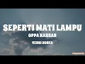 Lagu Seperti Mati Lampu Versi Korea - King Nassar (Lyrics)