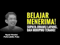 Download Lagu Belajar Menerima, Suapaya Hatimu Lapang, dan Hidupmu Tenang! | Ngaji Filsafat - Dr Fahruddin Faiz