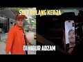 Download Lagu SULE PULANG KERJA, DI HIBUR ADZAM