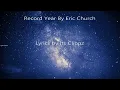 Eric Church ~ Record Year # lyrics