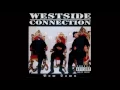 Westside Connection - Bow Down (Extended Version)