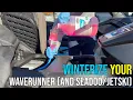 Winterize Your Yamaha WaveRunner Seadoos Jet Skis Too - A Step-by-Step Guide
