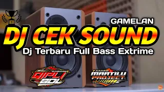 dj cek sound gamelan terbaru full bass paling edan