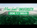 Marshall Like You ve Never Seen It Before Drone Fly Through of Campus