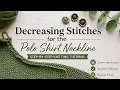 Decreasing Stitches for the Polo Shirt Neckline Step-by-Step Knitting Tutorial