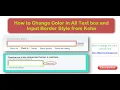 How to Change Color in All Text box and Input Border Style from Koha Lib Power Tech
