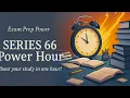 Series 66 Exam Power Hour 2026 Facts you need to know Series 65 also