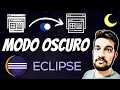Modo OSCURO en Eclipse