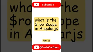 Part 11 what is the rootscope in