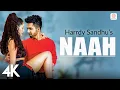 💥 Naah - Harrdy Sandhu Feat. Nora Fatehi | Jaani | B Praak | Official 4K Music Video 🎶✨