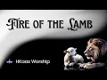 Lagu Fire of the Lamb - H Kaas Worship
