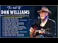 Lagu Top 100 Don Williams Greatest Hits 💖💖💖 Most Popular Country Song of Don Williams