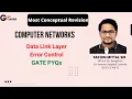 Data Link Layer Error Control - Hamming Code and CRC GATE PYQs Computer Networks Revision