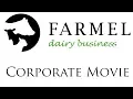 Download Lagu Farmel Dairy Business - Corporate Movie