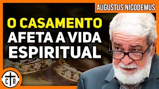 Augustus Nicodemus | MARRIAGE AND SPIRITUAL LIFE SHAKEN