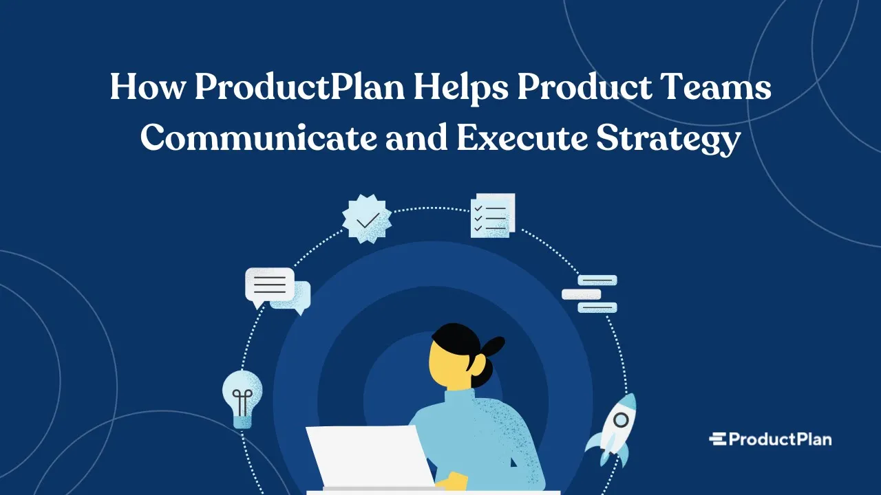 ProductPlan strategy walkthrough