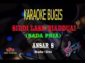 Download Lagu Karaoke Siddi Lasa Riadduai Nada Pria - Ansar S (Karaoke Tanpa Vocal)