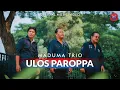 Download Lagu Maduma Trio - Ulos Paroppa (Official Music Video)