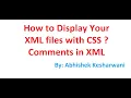 XML Tutorial Display Your XML files with CSS XML Entities Comments in XML
